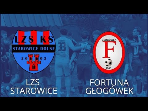 SKRÓT MECZU 4 LIGA OPOLSKA "BS LEŚNICA" LZS STAROWICE DOLNE - FORTUNA GŁOGÓWEK