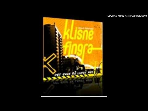 Klisne Fingra - Ba mæ dra til Helvete feat. Dobbel dose & Sunny .mpg