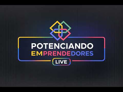 Potenciando Emprendedores LIVE con Mara Maffey