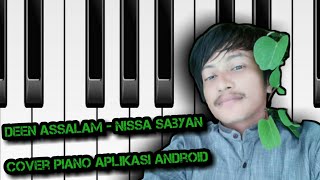 Download lagu DEEN ASSALAM NISSA SABYAN COVER PIANO APLIKASI AND... mp3