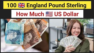 100 England Pound Sterling How Much United States Dollar Today | 100 GBP to USD