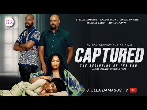 CAPTURED: The beginning of the end - Stella Damasus, Angel Unigwe, Michael Ejoor, Kalu Ikeagwu