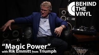 Behind The Vinyl: &quot;Magic Power&quot; with Rik Emmett from Triumph