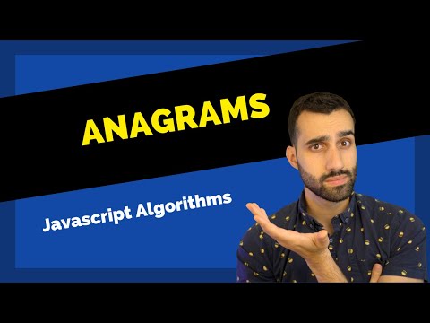 Anagrams Algorithm In Javascript