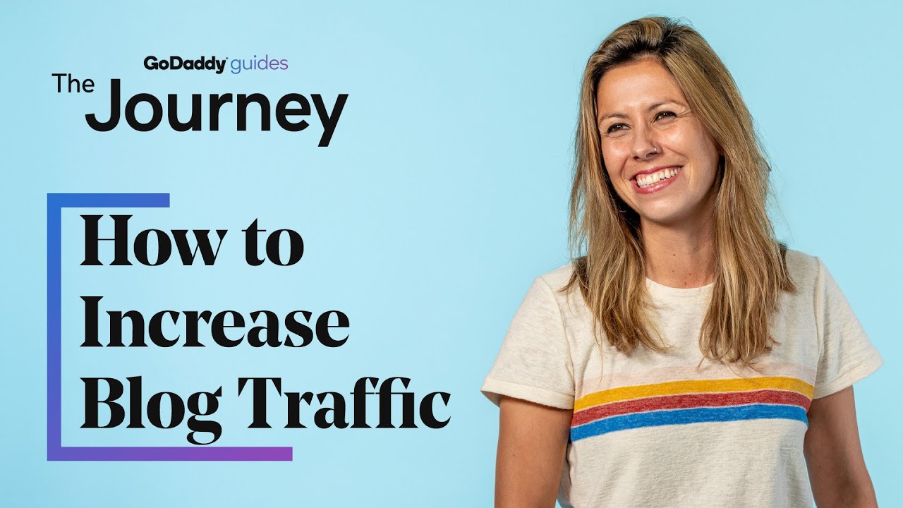 How to Increase Blog Traffic with 13 Proven Tactics | The Journey