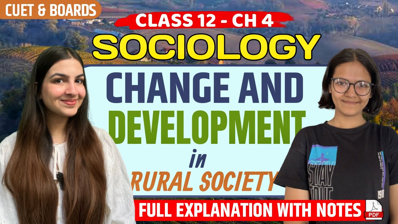 Class 12 Sociology Change and Development in Rural Society One shot explanation For Boards & CUET
