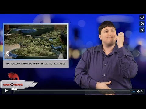 Marijuana expands into three more states (ASL - 11.7.18)