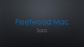 Fleetwood Mac Sara Lyrics