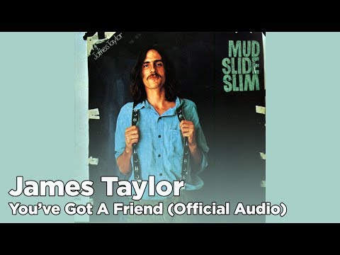 James Taylor - You've Got A Friend (Official Audio)