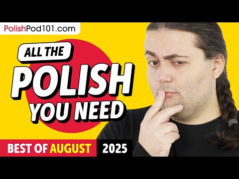 Your Monthly Dose of Polish - Best of August 2025
