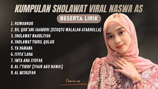 Download lagu KUMPULAN SHOLAWAT VIRAL DAN MERDU NASWA AS mp3
