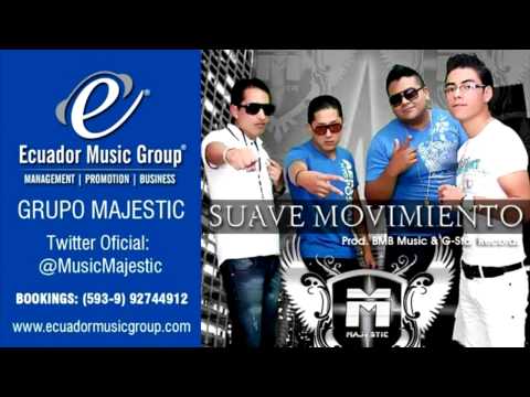 Grupo Majestic - Suave Movimiento (Prod. BMB Music & G-Star Record)