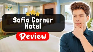 Sofia Corner Hotel Istanbul Review - What REALLY Happened
