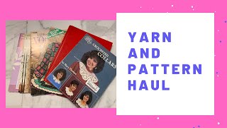 Yarn and Vintage Pattern Haul + Life Update