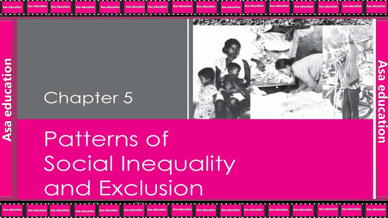 Ch 5.1 Patterns of Social Inequality and Exclusion (Sociology, Grade 12, CBSE) Easy exp in Hindi