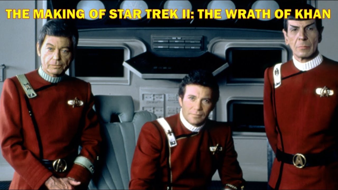 The Amazing Making of Star Trek II: The Wrath of Kahn