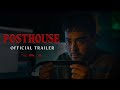 POSTHOUSE OFFICIAL TRAILER Studio Viva