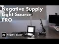 Negative Supply 4x5 Light Source Pro Launch/Review