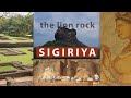 Sigiriya The Lion Rock Sri Lanka