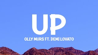 @ollymurs - Up (Lyrics) ft. @demilovato