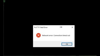 How to Fix Network error : connection timed out putty?