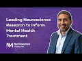 Rewind: Leading Neuroscience Research to Inform Mental Health Treatment with Sachin Patel, MD, PhD