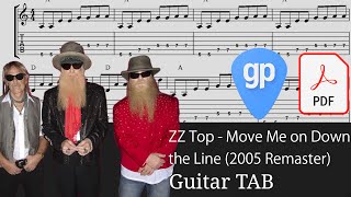 ZZ Top - Move Me on Down the Line (2005 Remaster) Guitar Tabs [TABS]