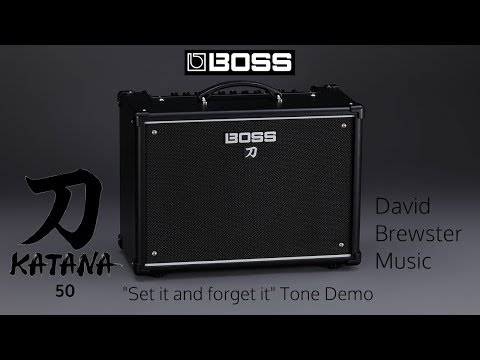 Boss Katana 50 - Set it and forget it Demo