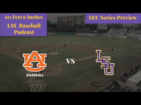 Auburn vs LSU SEC Baseball Series Preview
