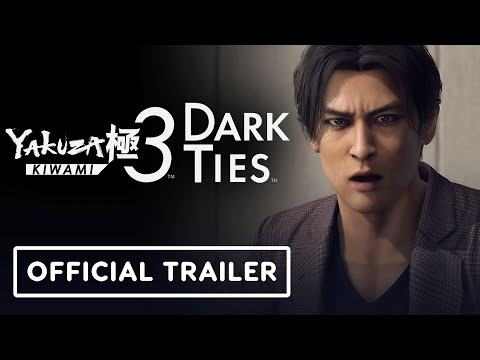 Yakuza Kiwami 3 & Dark Ties - Official Announcement Trailer