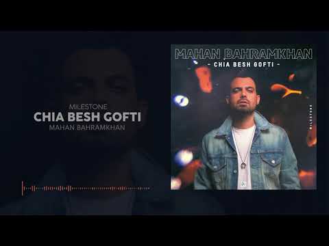 Mahan Baharmkhan - Chi Besh Gofti ( ماهان بهرام خان - چی بش گفتی )