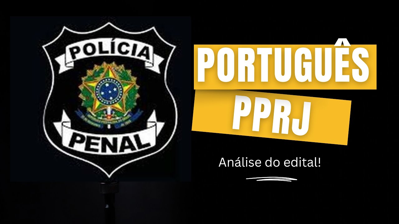 PPRJ - Análise do edital de Português