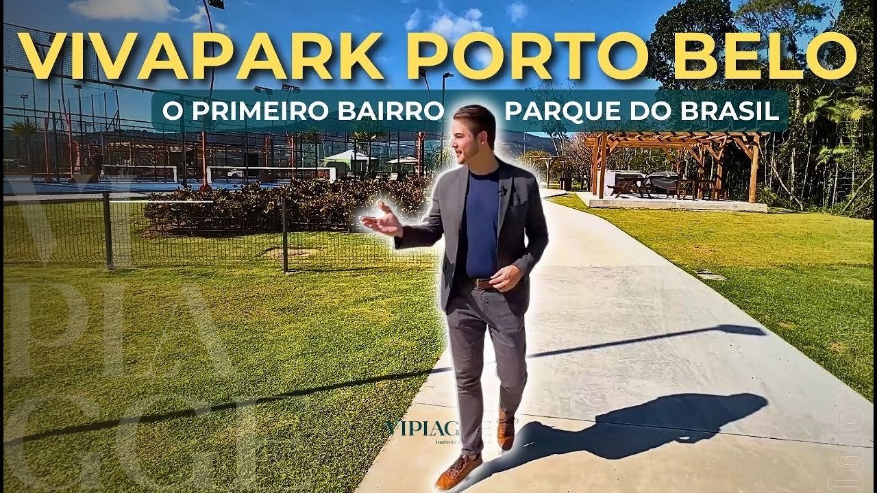 Conheça o VIVAPARK Porto Belo, o primeiro bairro parque do Brasil! Apresentação VIVAPARK Porto Belo