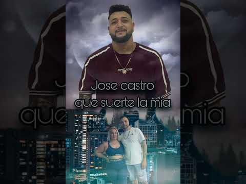 José castro-que suerte la mia