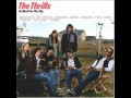 The Thrills - Deckchairs and Cigarettes