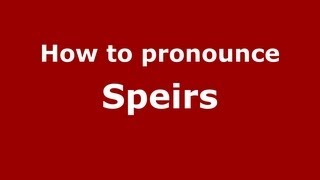 How to pronounce Speirs