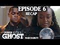 POWER BOOK II GHOST SEASON 4 EPISODE 6 RECAP