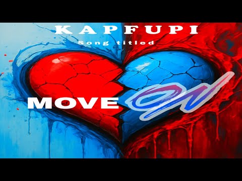 KAPFUPI OFFICIAL SONG (MOVE ON)