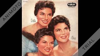 McGuire Sisters - Every Day Of My Life - 1956
