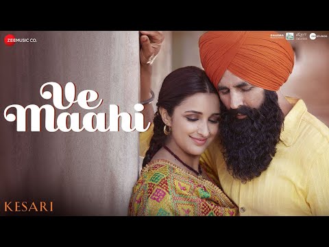 Ve Maahi | Kesari | Akshay Kumar & Parineeti Chopra | Arijit Singh & Asees Kaur | Tanishk Bagchi