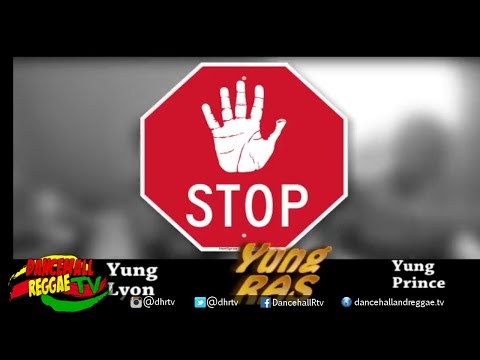 Yung Ras - STOP (ft Yung Prince & Yung Lion) ♫Dancehall ♫Reggae 2017