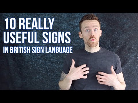 10 Really Useful Signs in British Sign Language (BSL)
