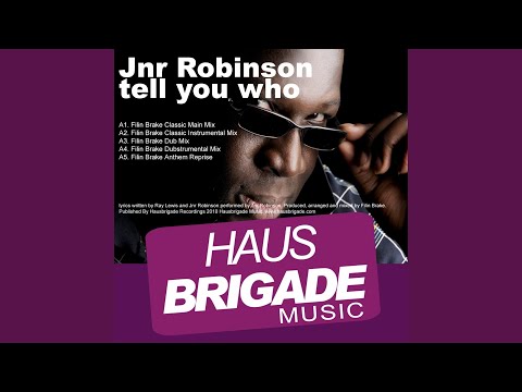 Tell You Who (Filin Brake Classic Main Mix)