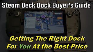 Steam Deck: Finding the Right Dock at the Right Price (Buyer's Guide)