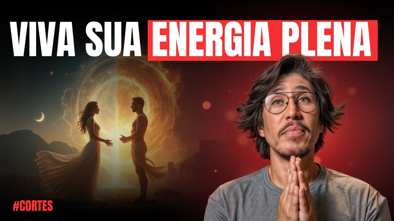 Você está BLOQUEANDO suas energias? ATIVE de vez a feminilidade e a masculinidade