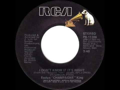 1979 HITS ARCHIVE: I Don’t Know If It’s Right - Evelyn “Champagne” King (stereo 45 single version)