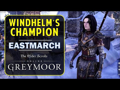 Windhelm's Champion | Eastmarch Side Quest | ESO Greymoor (Walkthrough Guide)