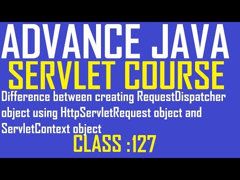 127 Difference Beween Creating Requestdispatcher Object Using Httpservletrequest And Servletcontext