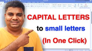 How To Convert Capital Letters to Small Letters in Word