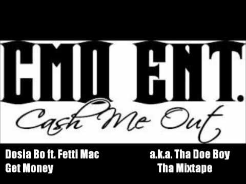 Dosia Bo ft. Fetti Mac Get Money